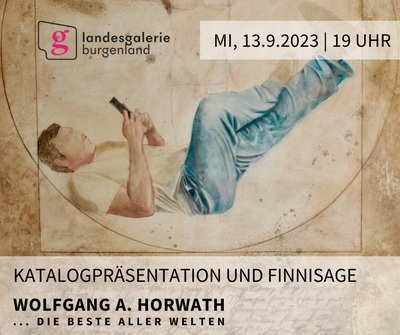 Katalogpräsentation und Finissage der Ausstellung Wolfgang A. Horwath ...